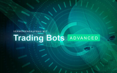 Neuer Kurs: Passives Einkommen dank Trading Bots (Advanced)