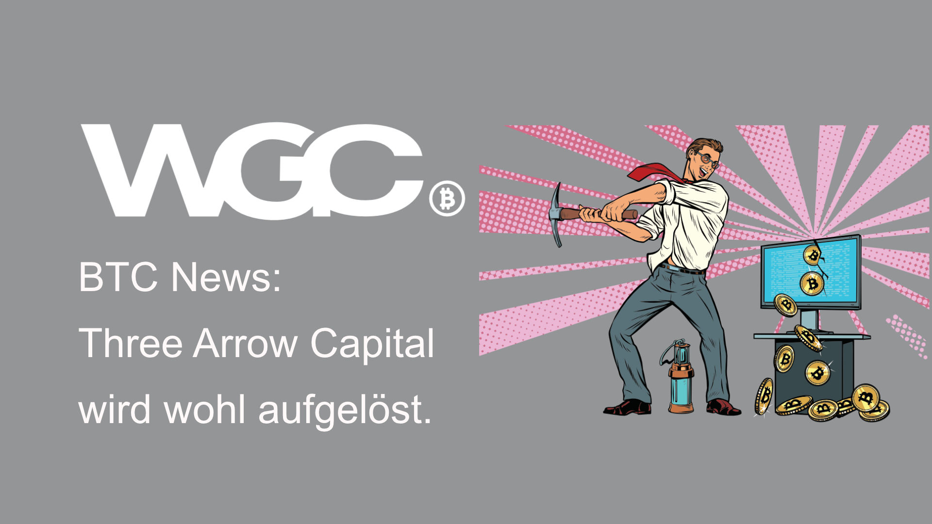Three Arrows Capital wird wohl aufgelöst.